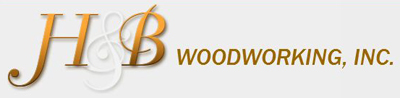 H&B Woodworking, Inc.